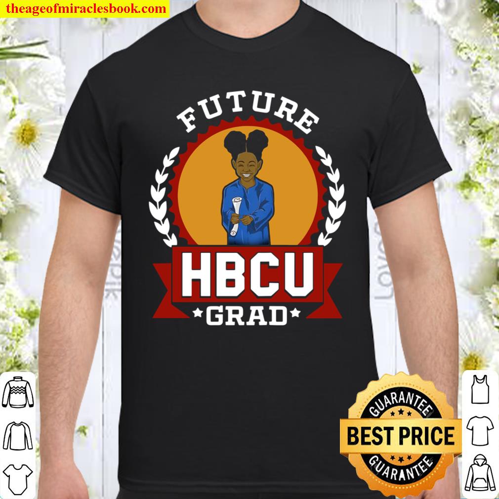 Kids Hbcu Future Grad College Shirt, Hoodie, Tank top, Sweater