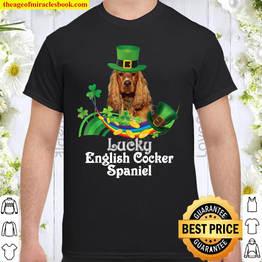 Lucky English Cocker Spaniel Dog Leprechaun St. Patrick Day shirt, hoodie, tank top, sweater