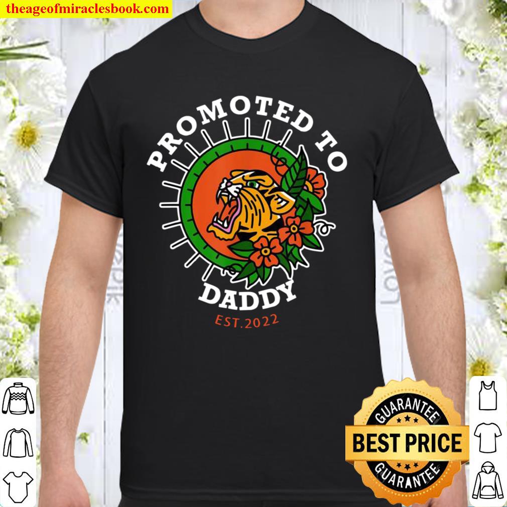 Mens First Time Father, Vintage Tiger Tatto Promoted to Daddy hot Shirt, Hoodie, Long Sleeved, SweatShirt