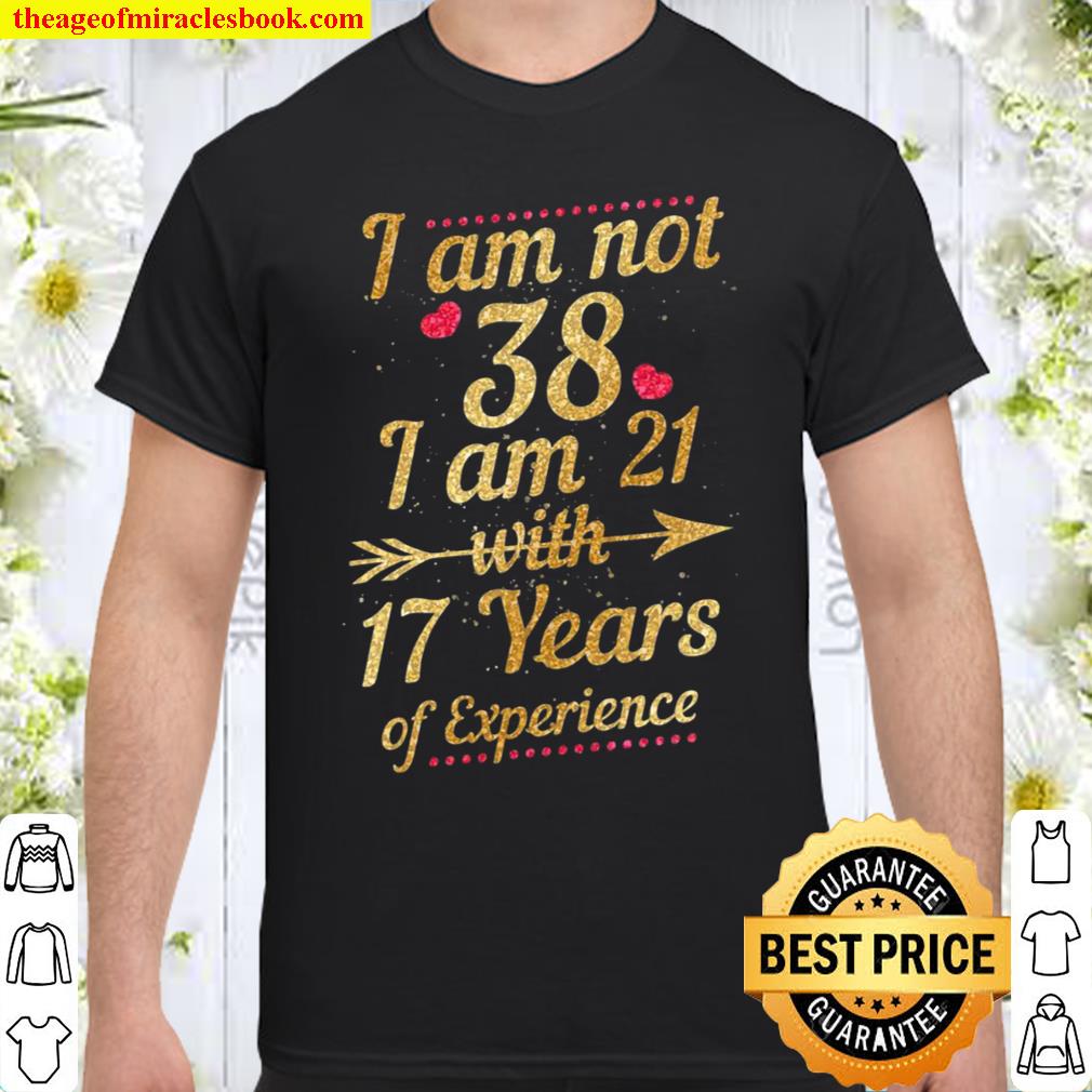 38Th Birthday Woman 38 Year Old shirt, hoodie, tank top, sweater 38Th Birthday Woman 38 Year Old shirt, hoodie, tank top, sweater