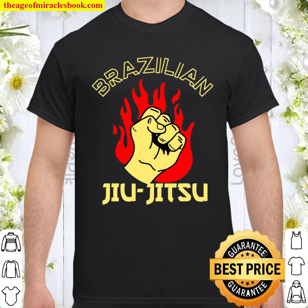 Brazilian JiuJitsu Fire Fist hot Shirt, Hoodie, Long Sleeved, SweatShirt