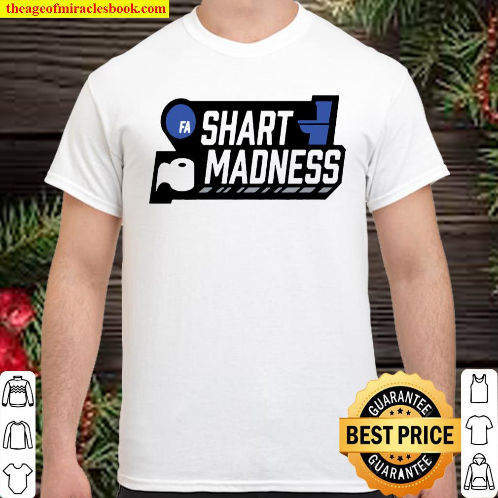 Fa Shart Madness Toilet Paper Shirt, hoodie, tank top, sweater