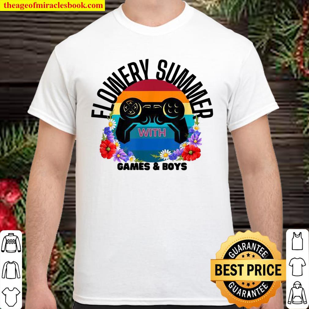 Flowery summer with games and boys Shirt, hoodie, tank top, sweater