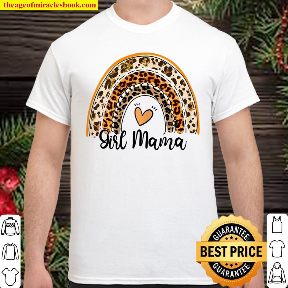 Girl Mama Leopard Cheetah Rainbow Mother’s Day Cute Mom shirt, hoodie, tank top, sweater