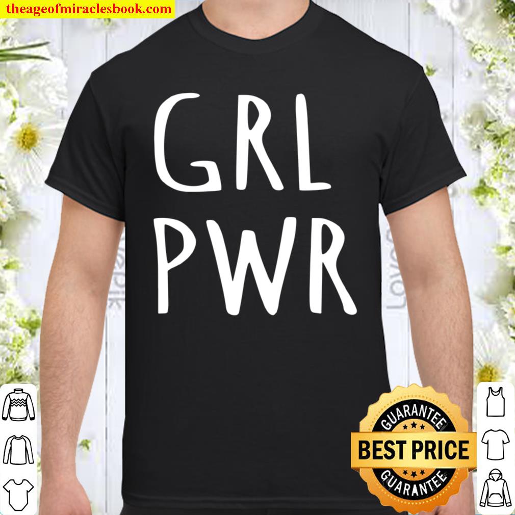 Girl Power Shirt, hoodie, tank top, sweater