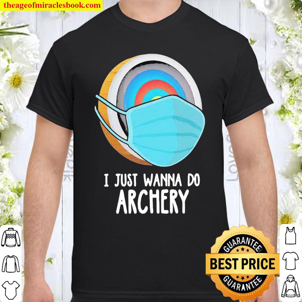 I just wanna do archery shirt, hoodie, tank top, sweater