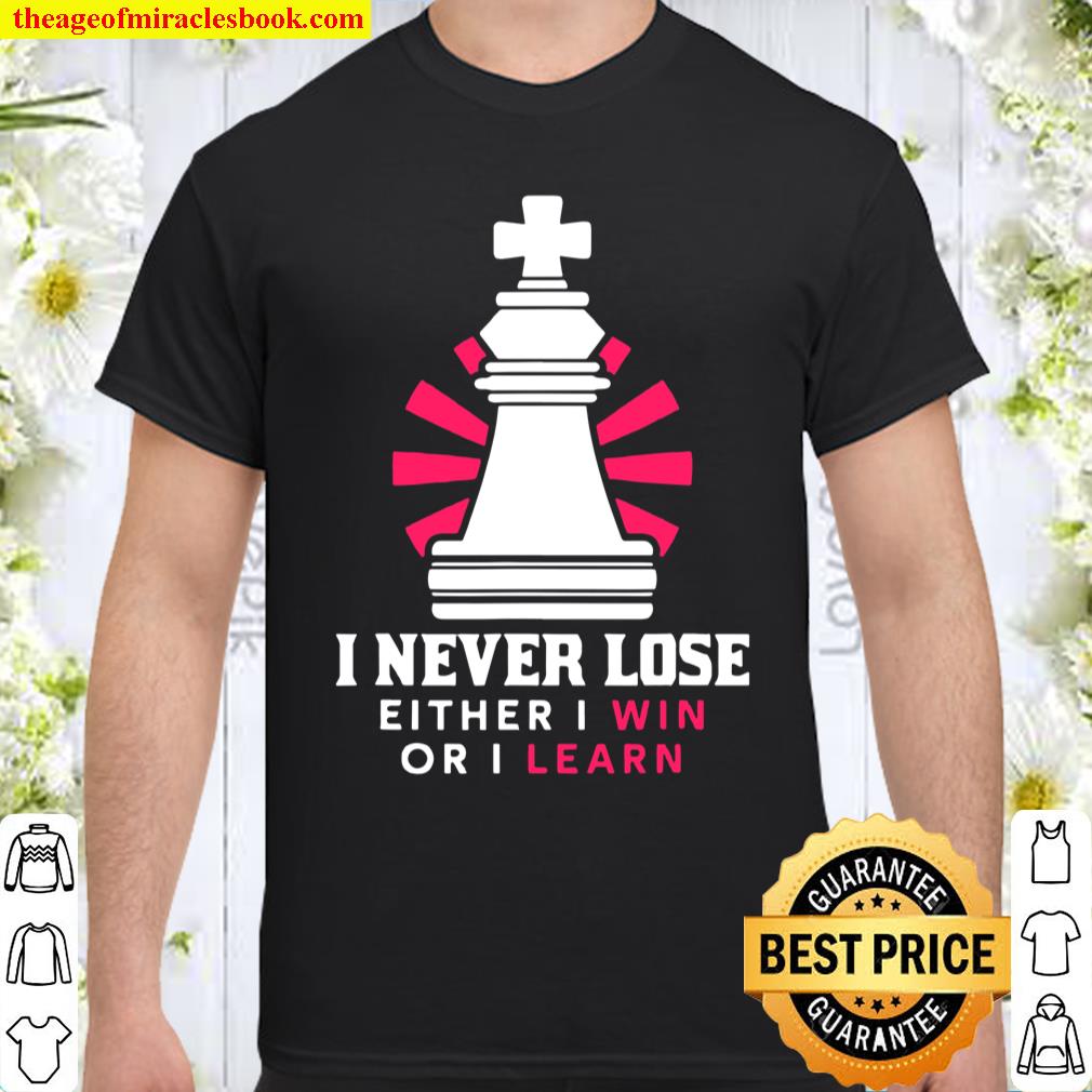 Ich verliere nieie, Entweder ich gewinne oder ich Lerne Shirt, hoodie, tank top, sweater Ich verliere nieie, Entweder ich gewinne oder ich Lerne Shirt, hoodie, tank top, sweater