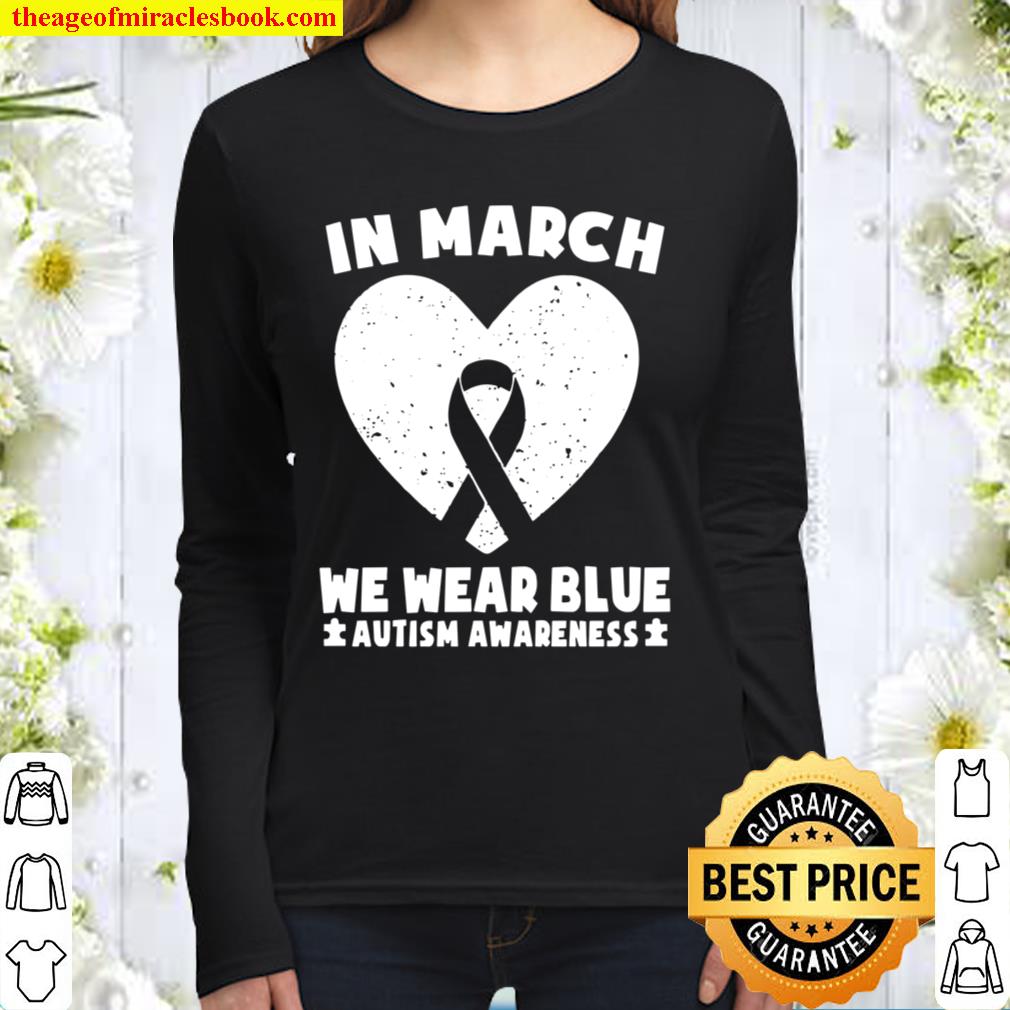 In April We Wear Blue Autism Awareness Rainbow Women Long Sleeved