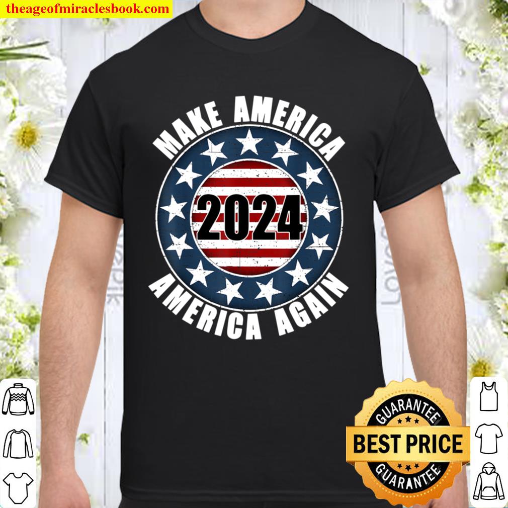 Make America America Again 2024 Presidential Election CPAC 2021 Shirt, Hoodie, Long Sleeved, SweatShirt