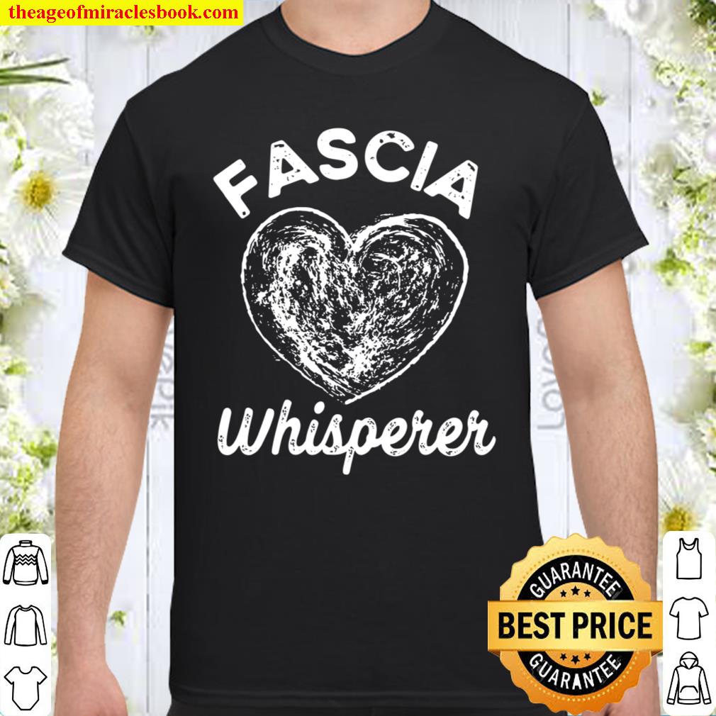 Massage Therapy Myofascial Release Muscle Whisper shirt, hoodie, tank top, sweater
