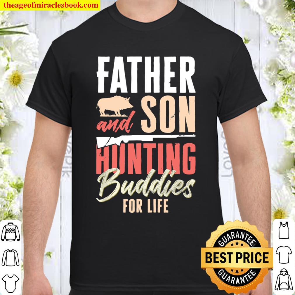 Mens Dad Hunter Father Hunting Buddies limited Shirt, Hoodie, Long Sleeved, SweatShirt