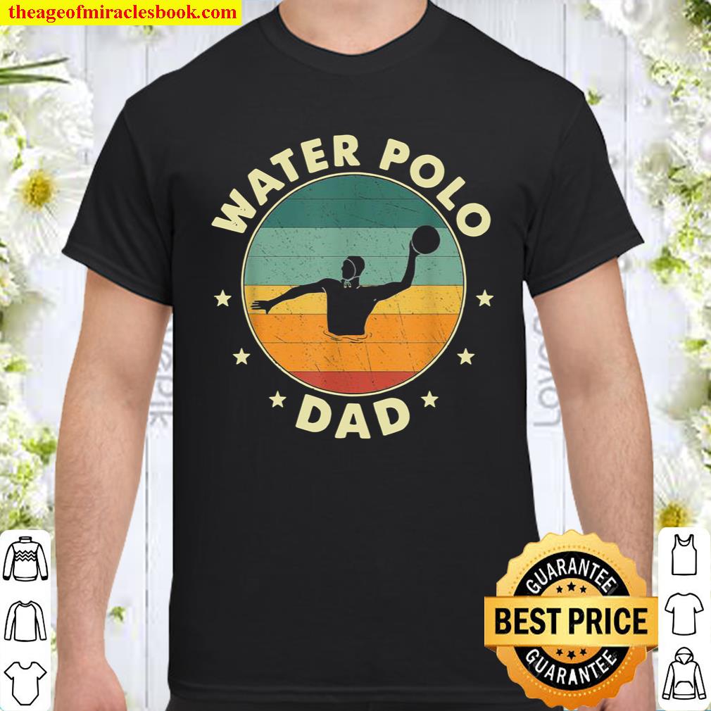 Mens Water Polo Dad Father Shirt, hoodie, tank top, sweater