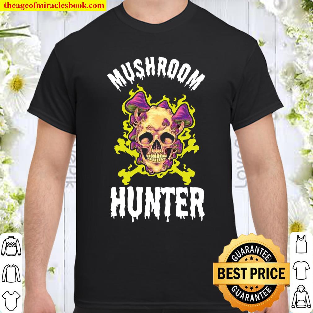 Mushroom Hunter Fungi Foraging Mushroom Hunter Shirt, hoodie, tank top, sweater