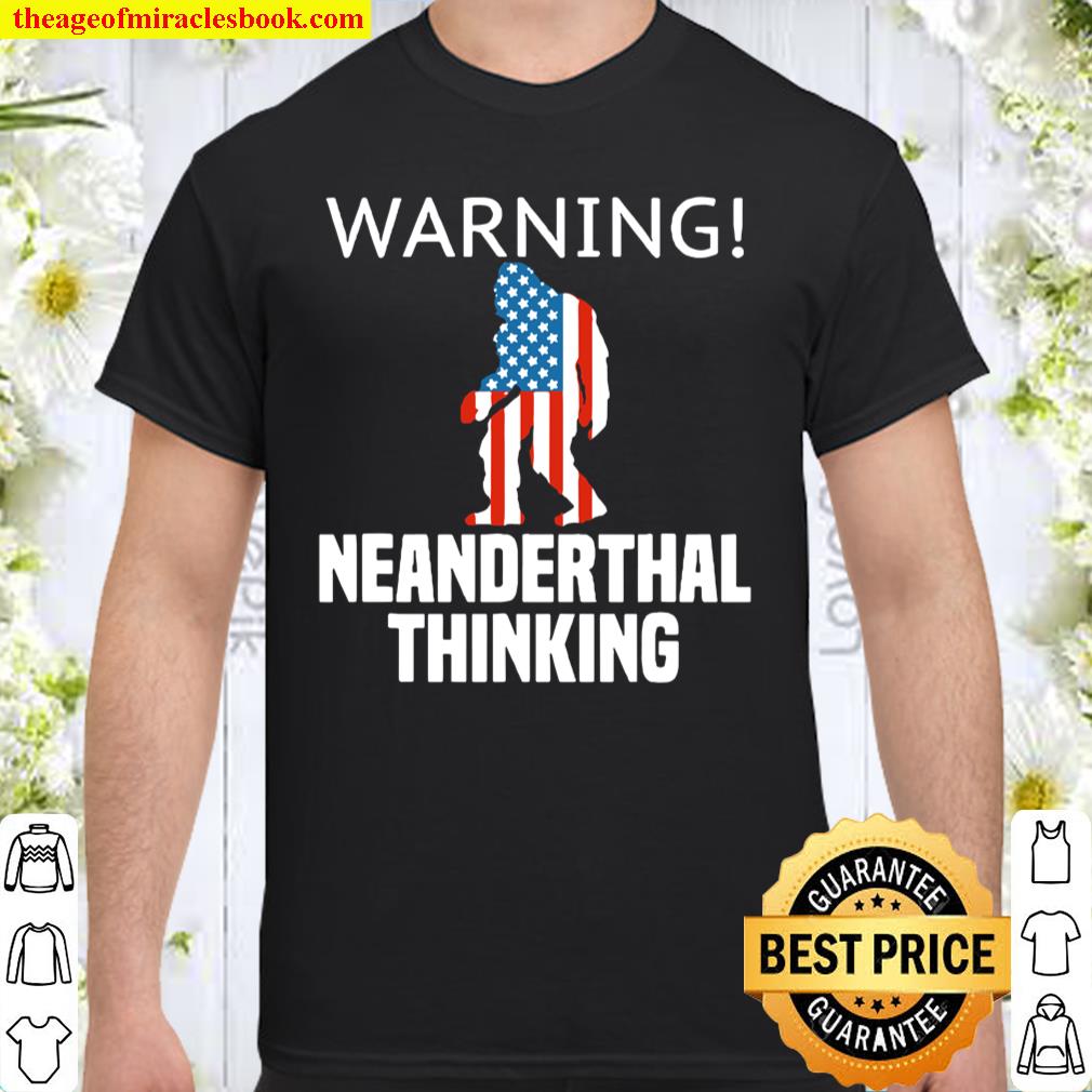 Neanderthal Thinking for Proud Neanderthals American Flag Shirt