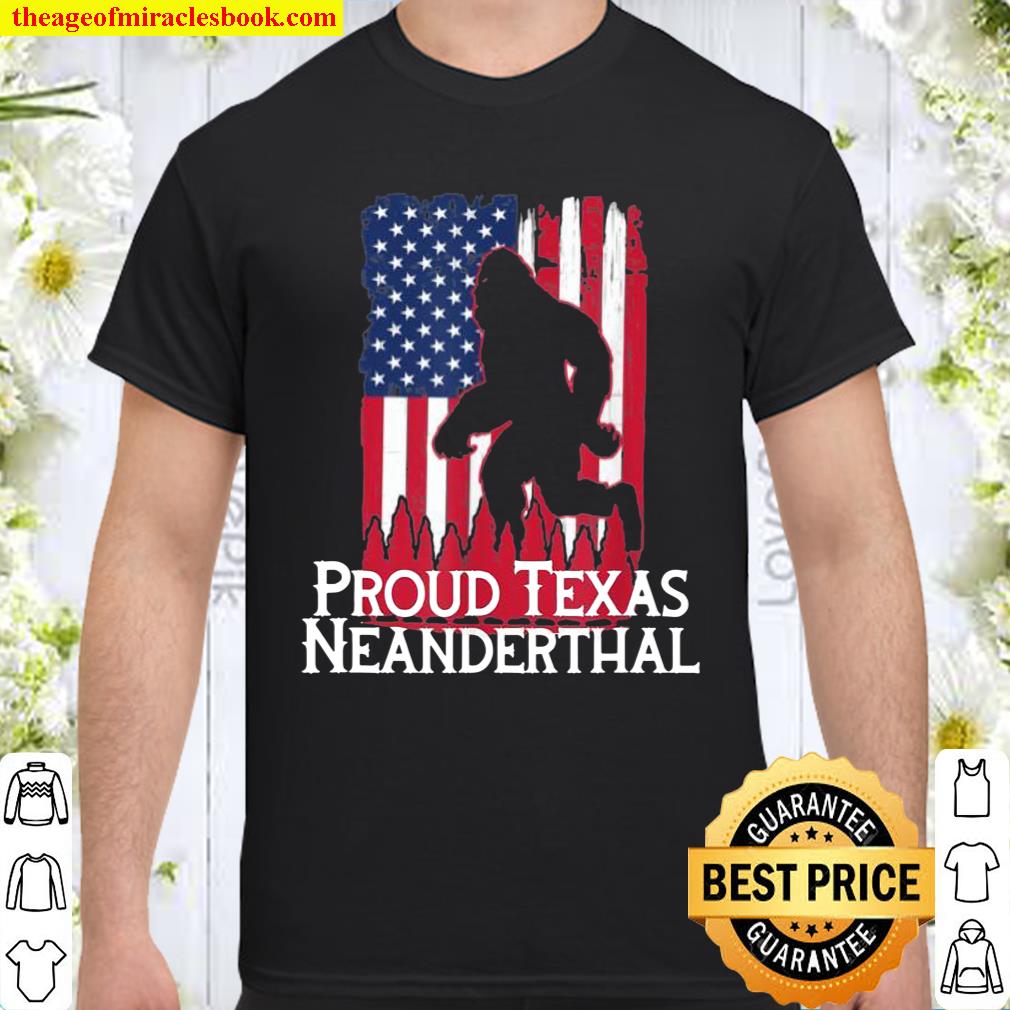 Proud Texas American Neanderthal US Flag Shirt, hoodie, tank top, sweater