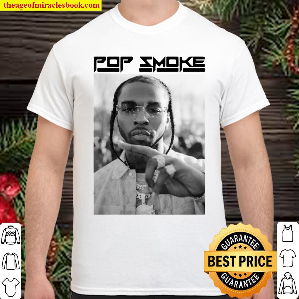 Rip Pop Smoke shirt, hoodie, tank top, sweater