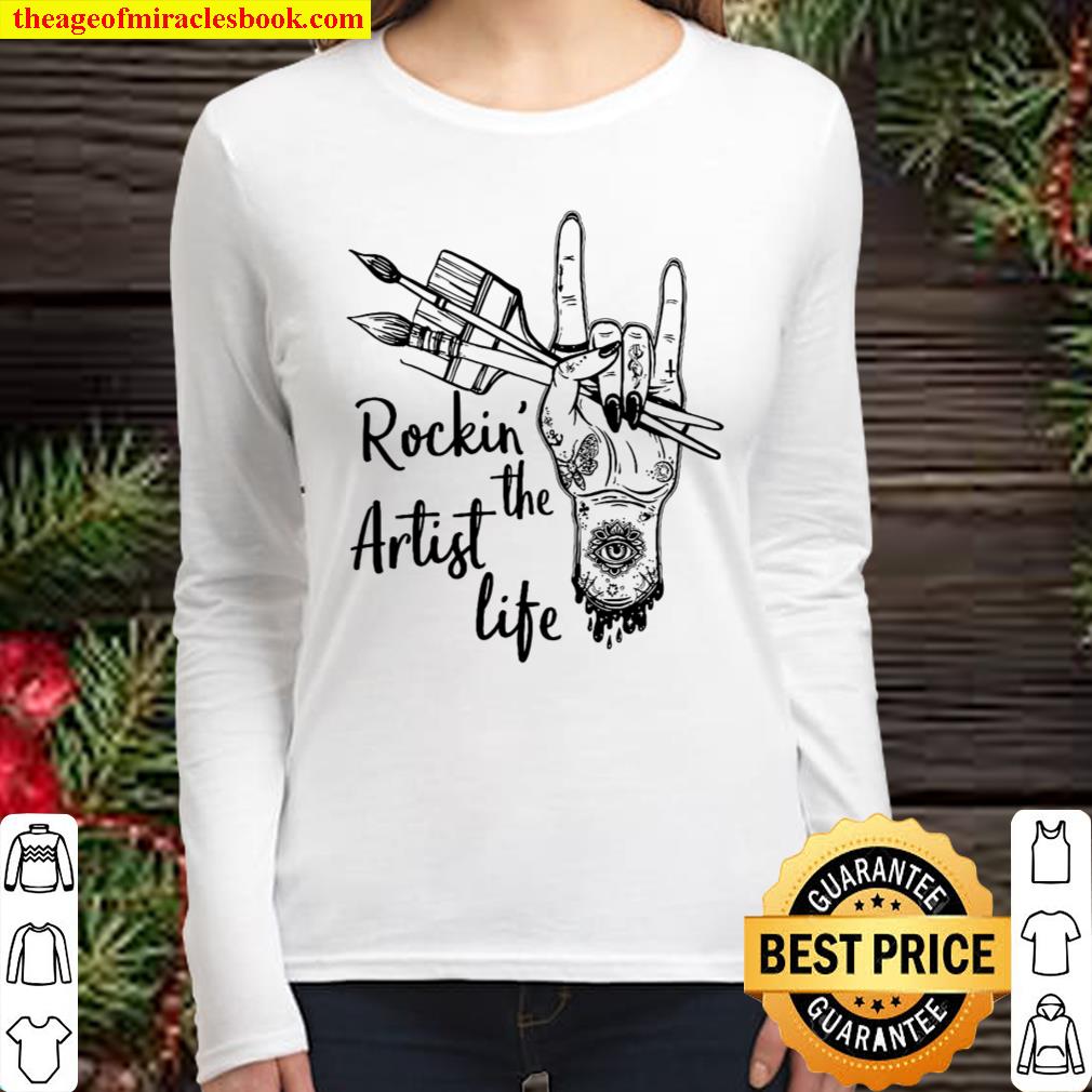 Rockin The Artist Life Women Long Sleeved