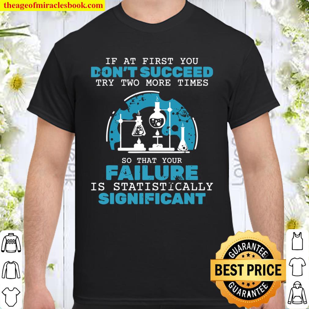 Science Success Chemistry Motivation School Students Teacher Shirt