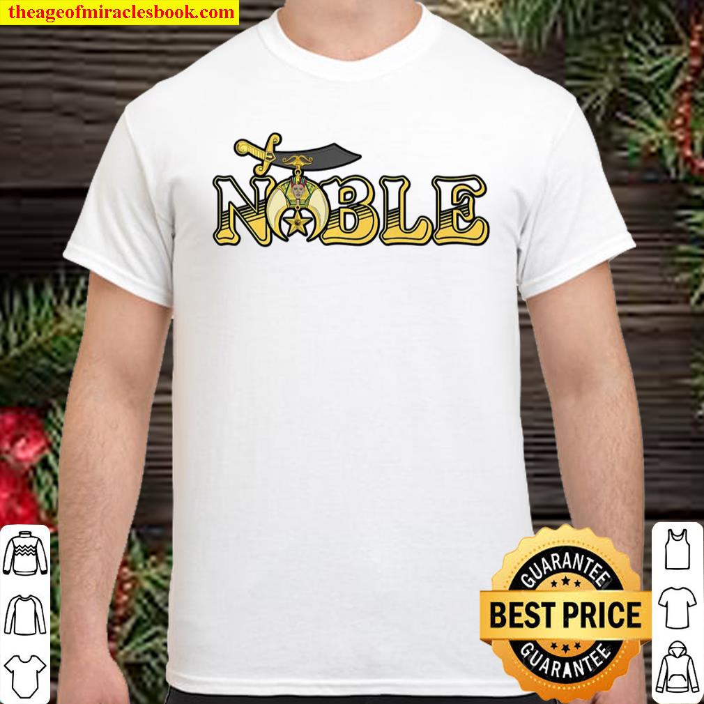 Shriner Noble shirt, hoodie, tank top, sweater