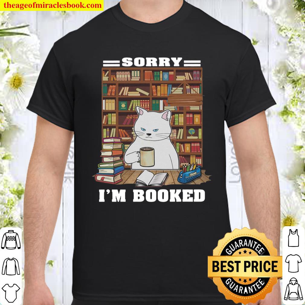 Sorry I’m Booked Shirt, hoodie, tank top, sweater