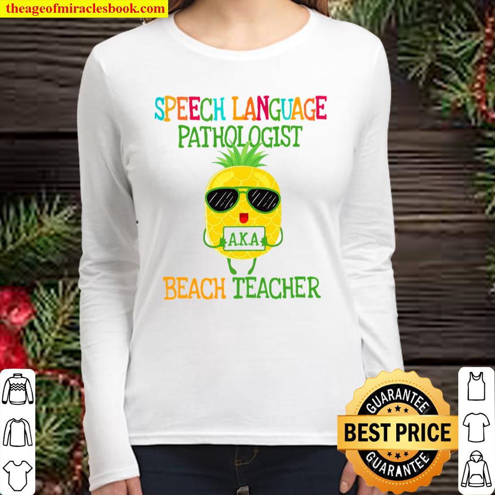 Speech Language Pathologist Beach Teacher Women Long Sleeved