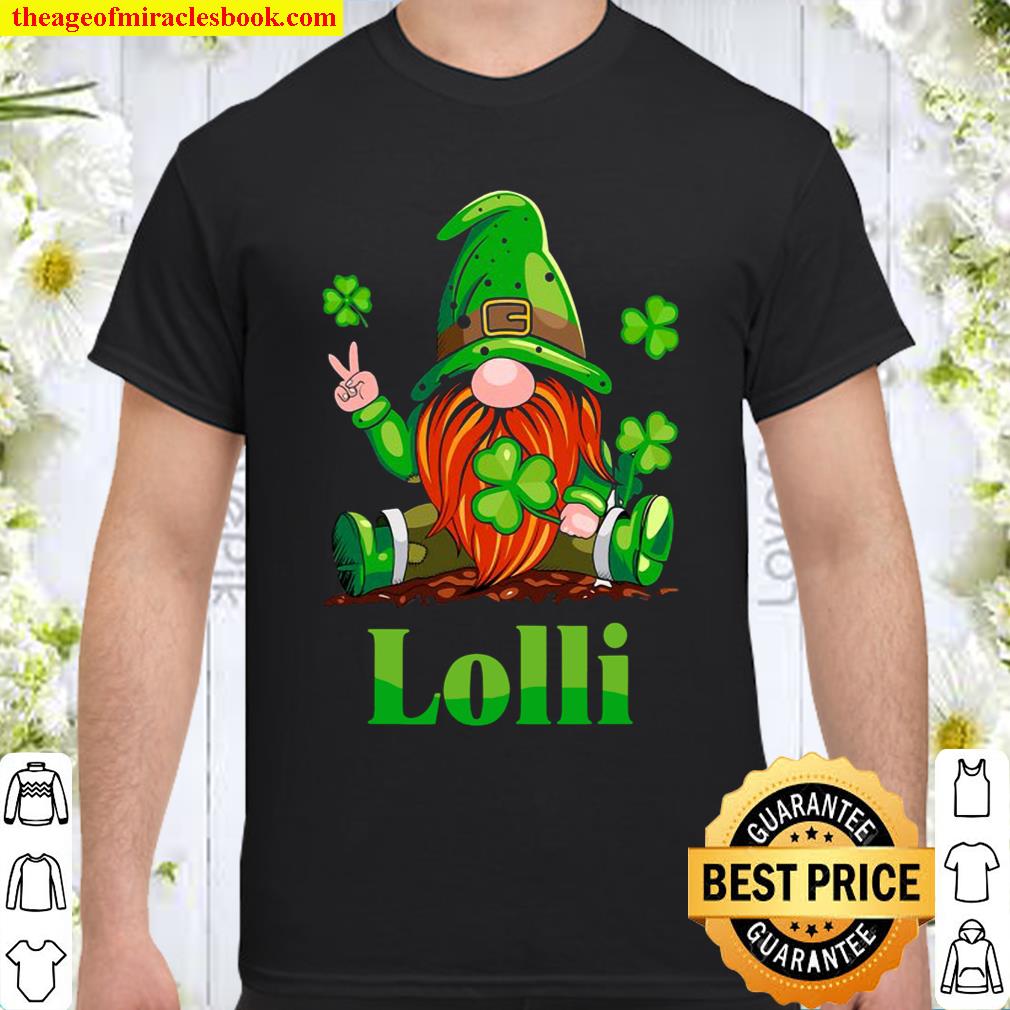 St.Patrick’s Day Shirt Lolli – Grandma shirt, hoodie, tank top, sweater