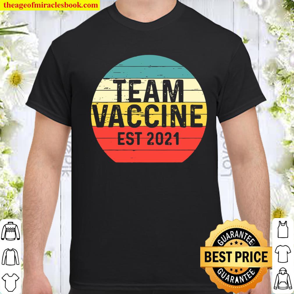 Team Vaccine 2021 Pro Vaccination Social Distancing Retro Shirt, hoodie, tank top, sweater
