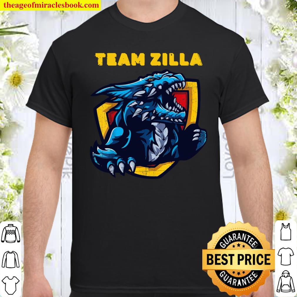 Team Zilla for Monsters Shirt, hoodie, tank top, sweater