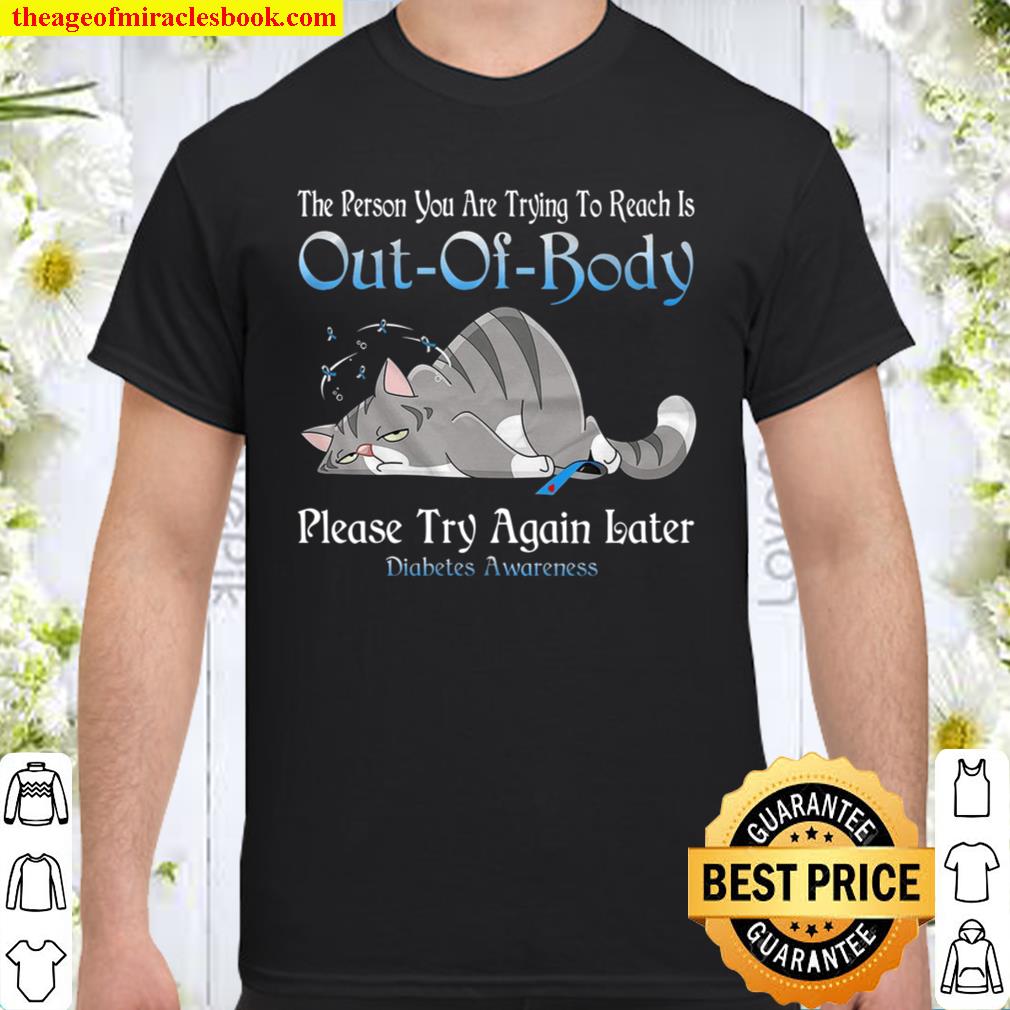 The Person You Are Trying To Reach Is Out Of Rody Please Try Again Later new Shirt, Hoodie, Long Sleeved, SweatShirt