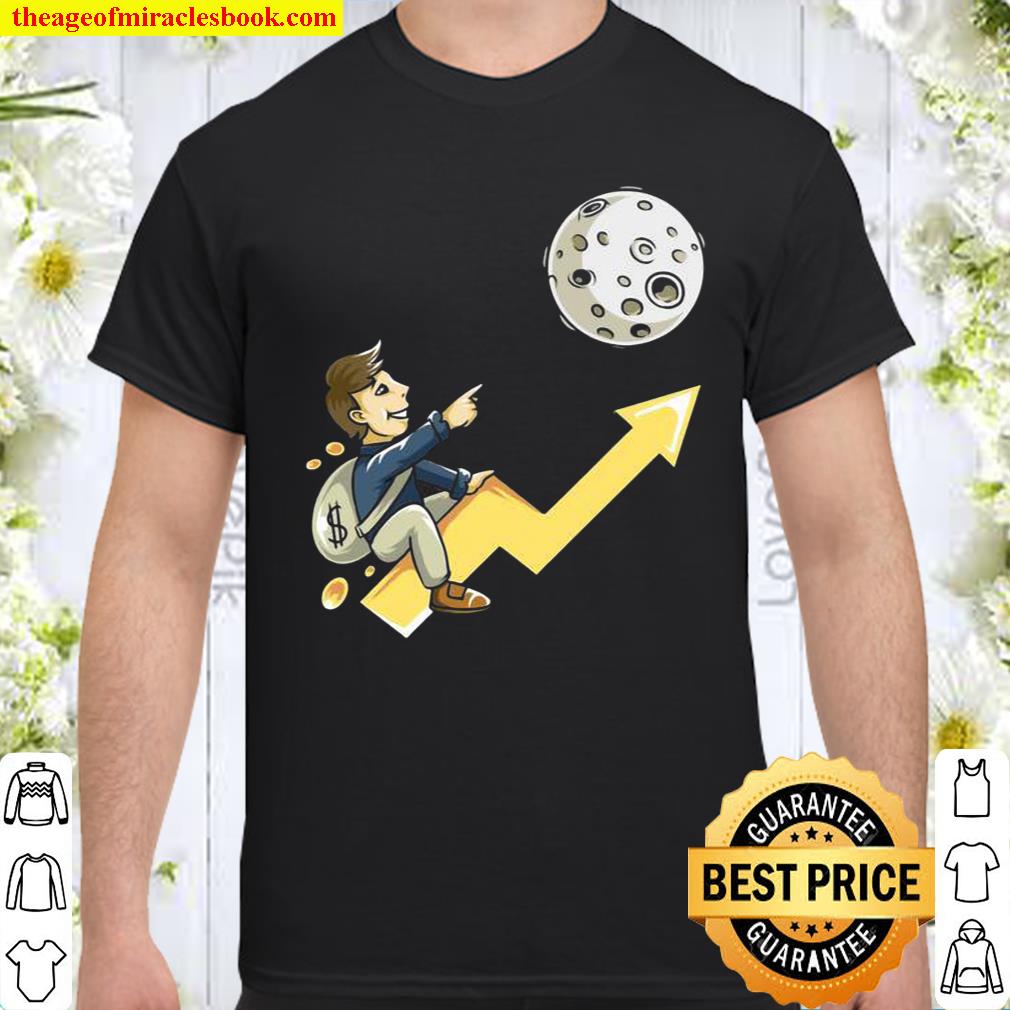 Too The Moon Stocks Crypto Currency Stonks Trading Money Shirt