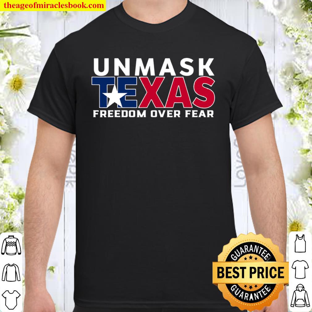 Unmask Texas limited Shirt, Hoodie, Long Sleeved, SweatShirt