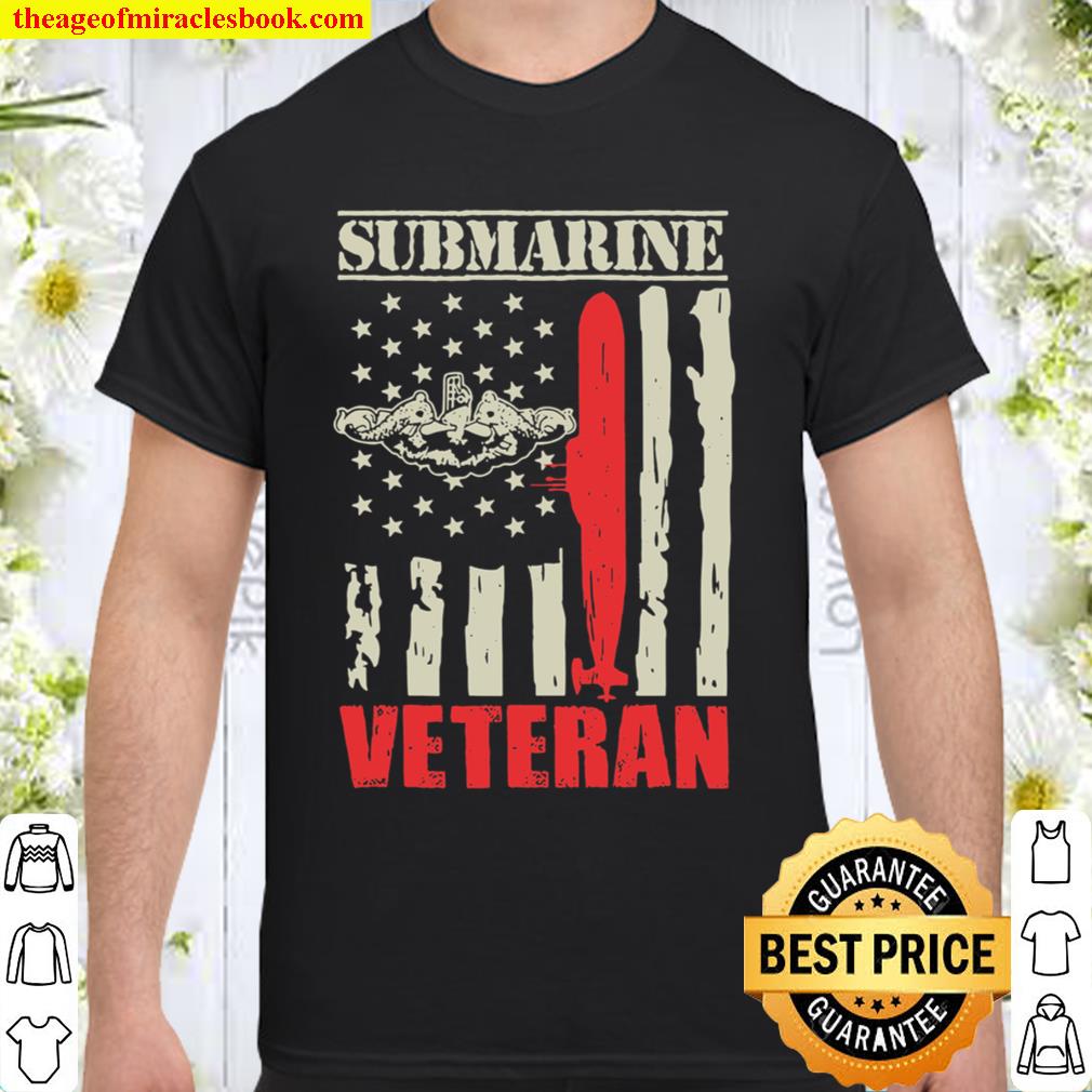Us Military Submarine Gift For A Veteran Submariner limited Shirt, Hoodie, Long Sleeved, SweatShirt Us Military Submarine Gift For A Veteran Submariner limited Shirt, Hoodie, Long Sleeved, SweatShirt