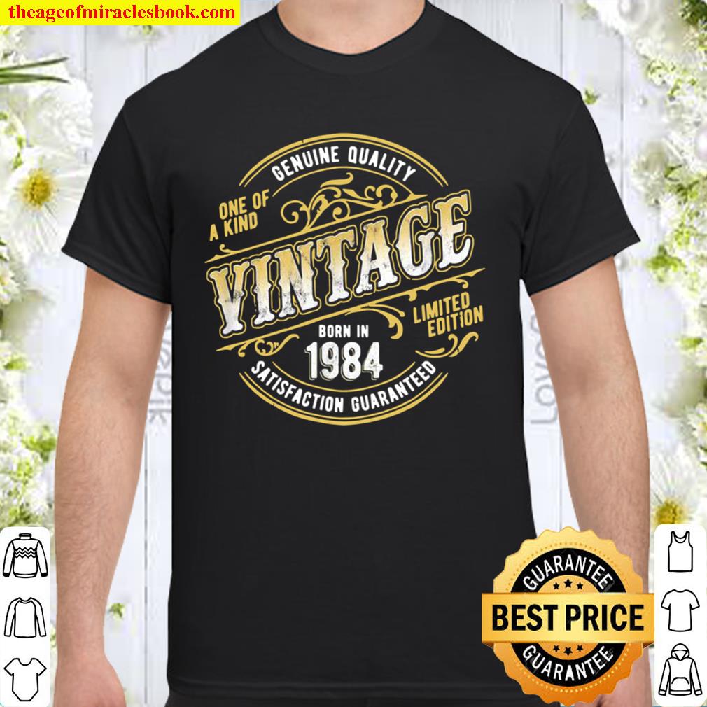 Vintage Living Legend Made In 1984 Classic 37th Birthday hot Shirt, Hoodie, Long Sleeved, SweatShirt Vintage Living Legend Made In 1984 Classic 37th Birthday hot Shirt, Hoodie, Long Sleeved, SweatShirt