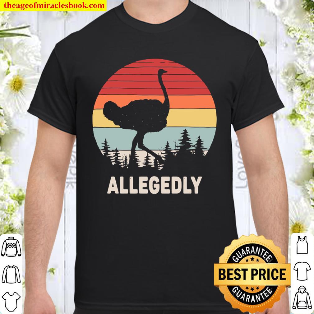 Vintage Retro Allegedly Ostrich Shirt, hoodie, tank top, sweater