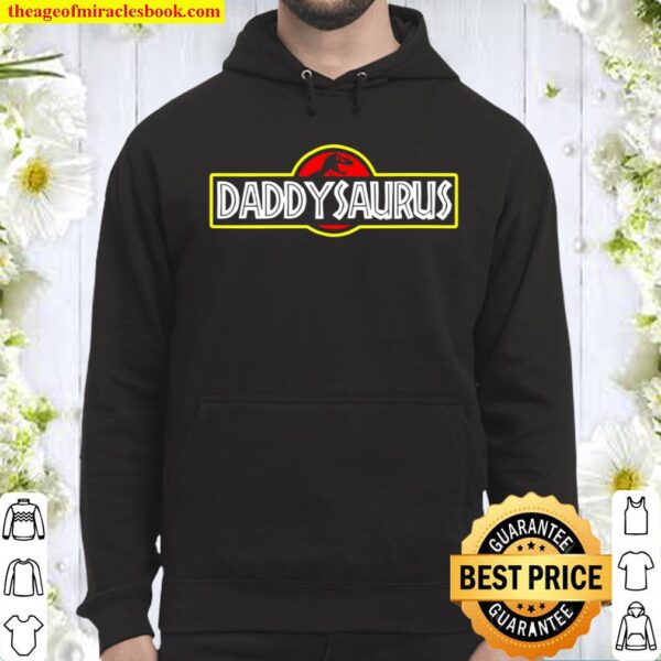 Womens Daddysaurus, Daddysaurus Rex Fathers Day Hoodie