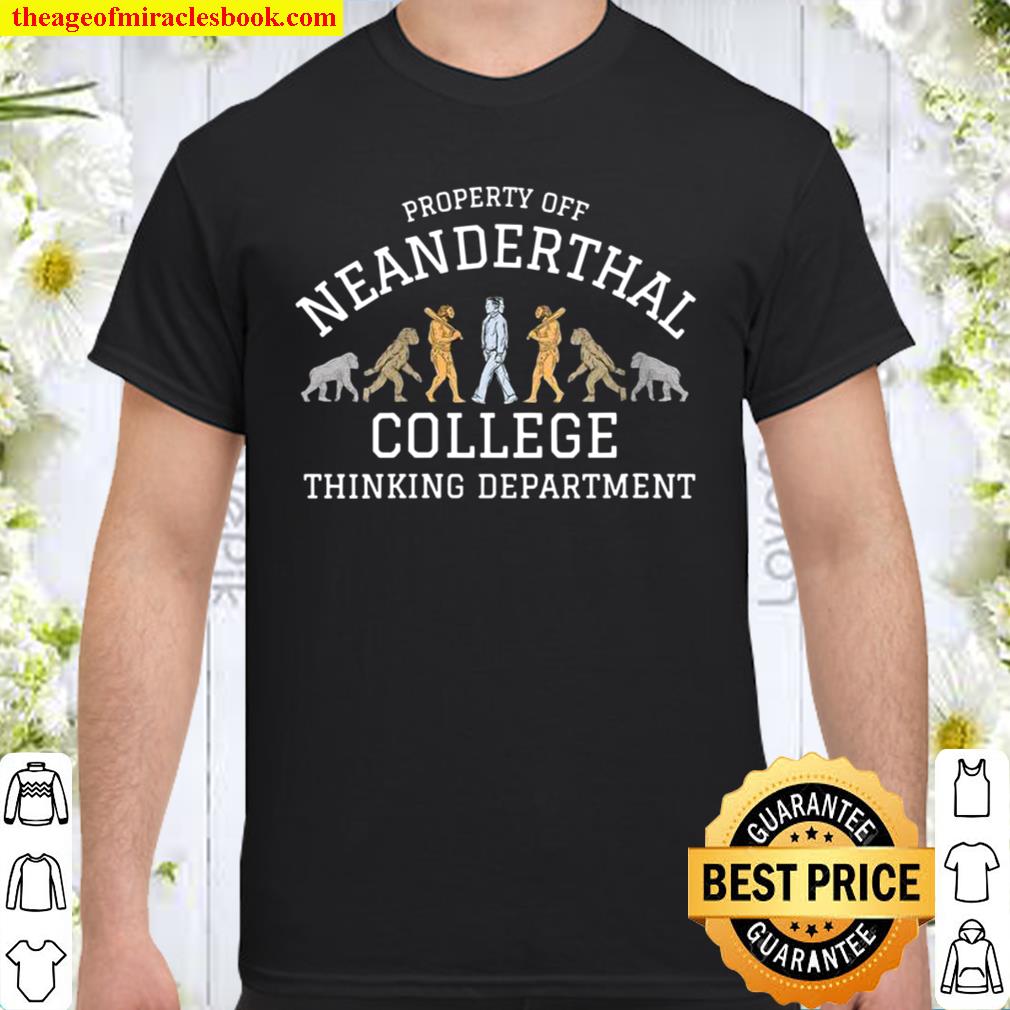 Womens Property of Neanderthal Thinking hot Shirt, Hoodie, Long Sleeved, SweatShirt