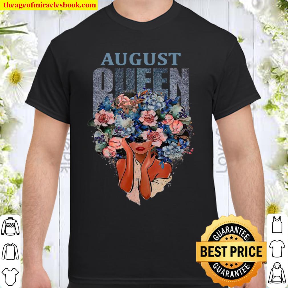 Womens This Queen Was Born In August Happy Birthday To Me shirt, hoodie, tank top, sweater