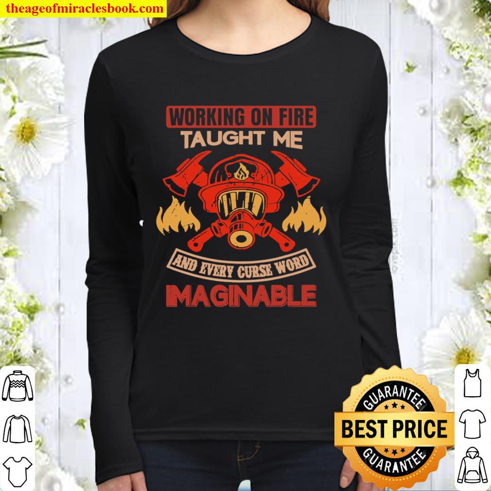 Working on fire Women Long Sleeved