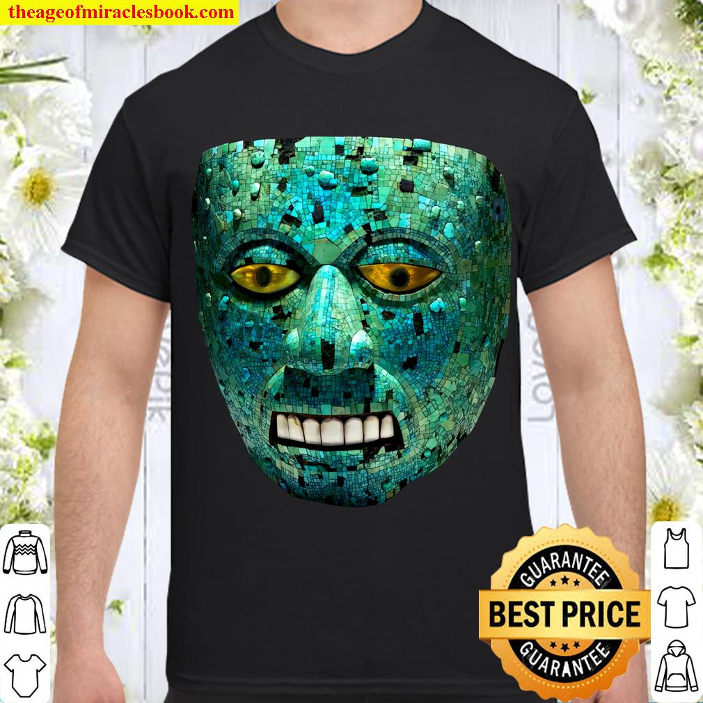 Xiuhtecuhtli Trkis Maske Aztekischer Gott des Feuers limited Shirt, Hoodie, Long Sleeved, SweatShirt Xiuhtecuhtli Trkis Maske Aztekischer Gott des Feuers limited Shirt, Hoodie, Long Sleeved, SweatShirt