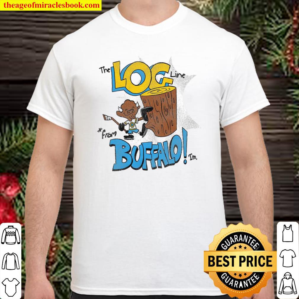 he Log Line From Buffalo limited Shirt, Hoodie, Long Sleeved, SweatShirt