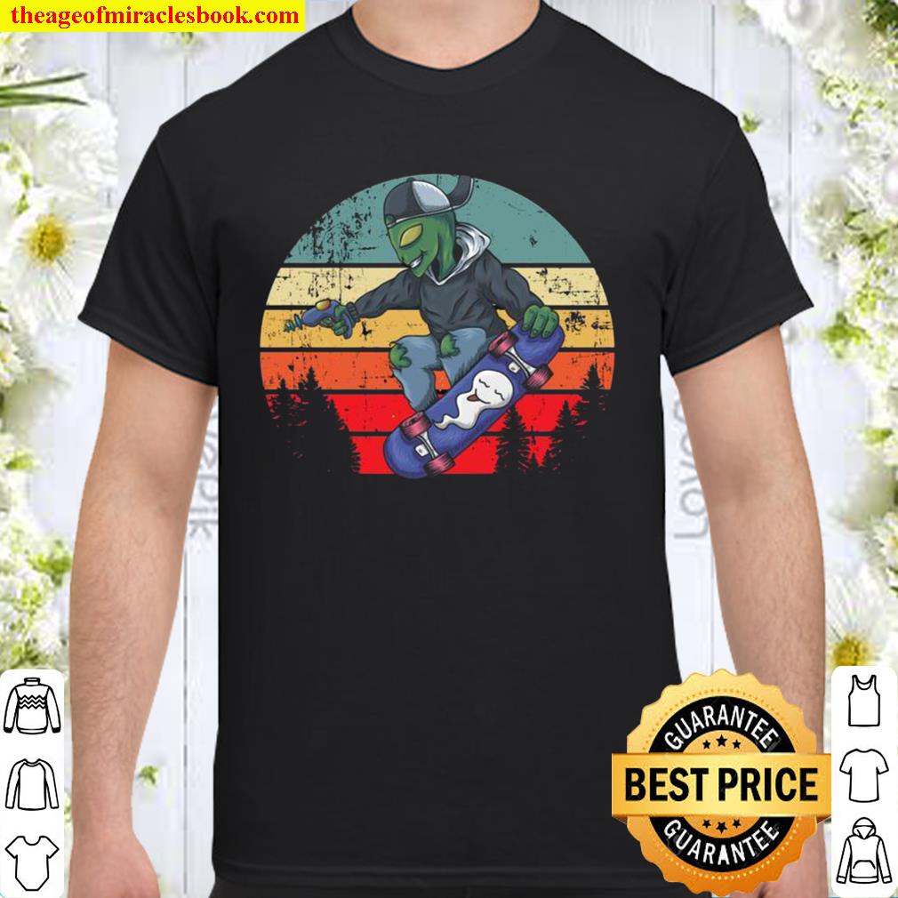 Alien riding Skateboard Retro Vintage Sunset Hip 2021 Shirt, Hoodie, Long Sleeved, SweatShirt