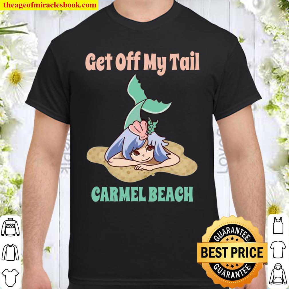 Carmel Beach Vacation Cute Mermaid limited Shirt, Hoodie, Long Sleeved, SweatShirt Carmel Beach Vacation Cute Mermaid limited Shirt, Hoodie, Long Sleeved, SweatShirt