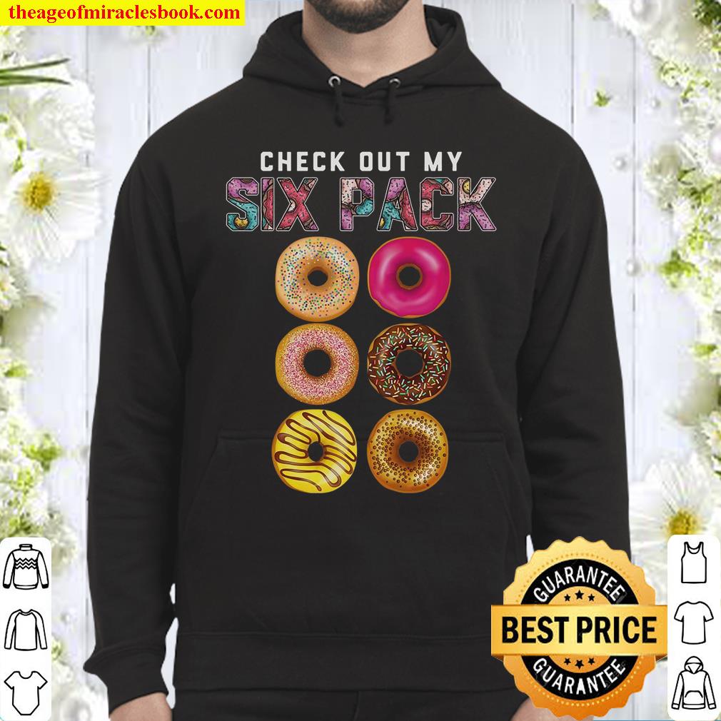 Check Out My Six Pack Hoodie