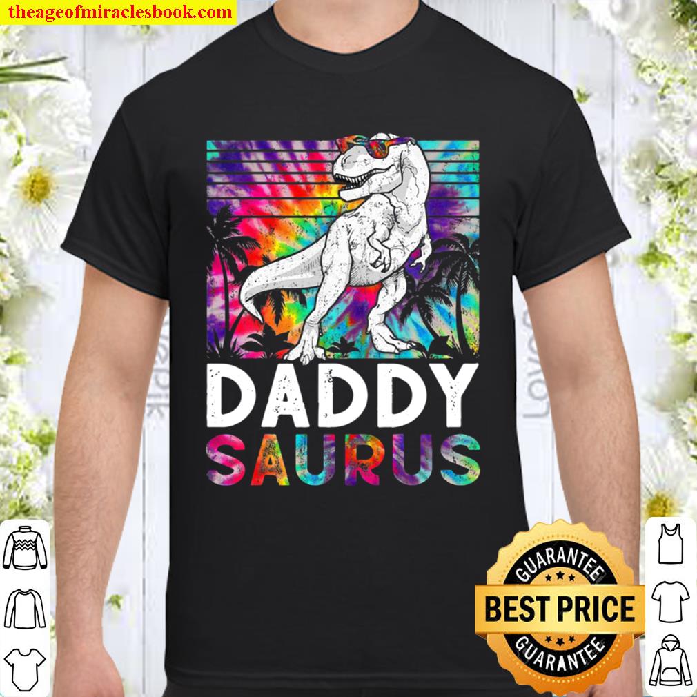 Daddysaurus Dinosaur Daddy Saurus Tie Dye hot Shirt, Hoodie, Long Sleeved, SweatShirt Daddysaurus Dinosaur Daddy Saurus Tie Dye hot Shirt, Hoodie, Long Sleeved, SweatShirt