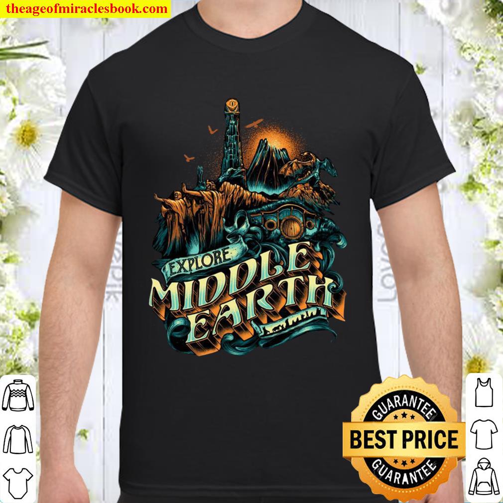 Explore Middle Earth limited Shirt, Hoodie, Long Sleeved, SweatShirt