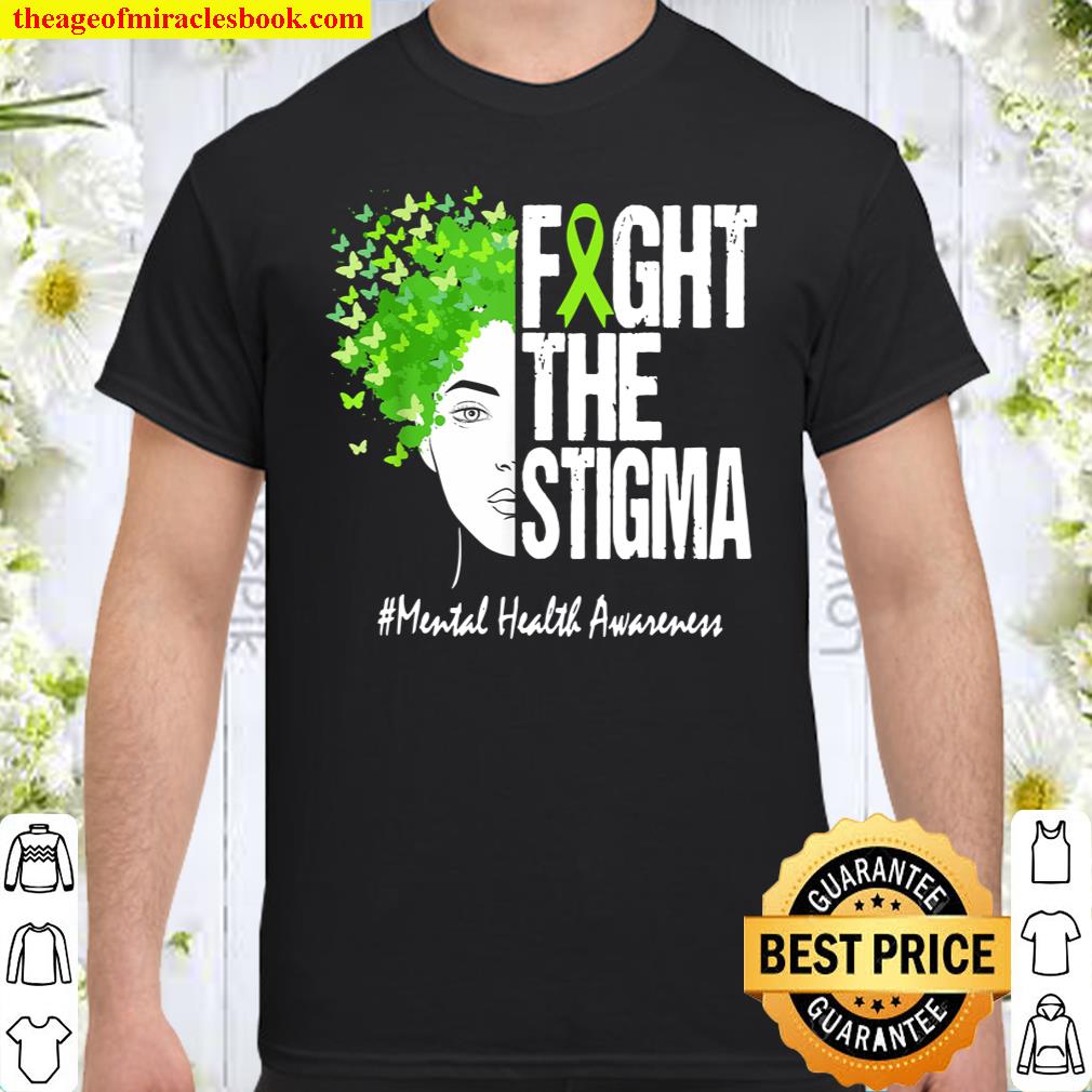 Fight The Stigmatal Health Awareness Shirt, hoodie, tank top, sweater Fight The Stigmatal Health Awareness Shirt, hoodie, tank top, sweater