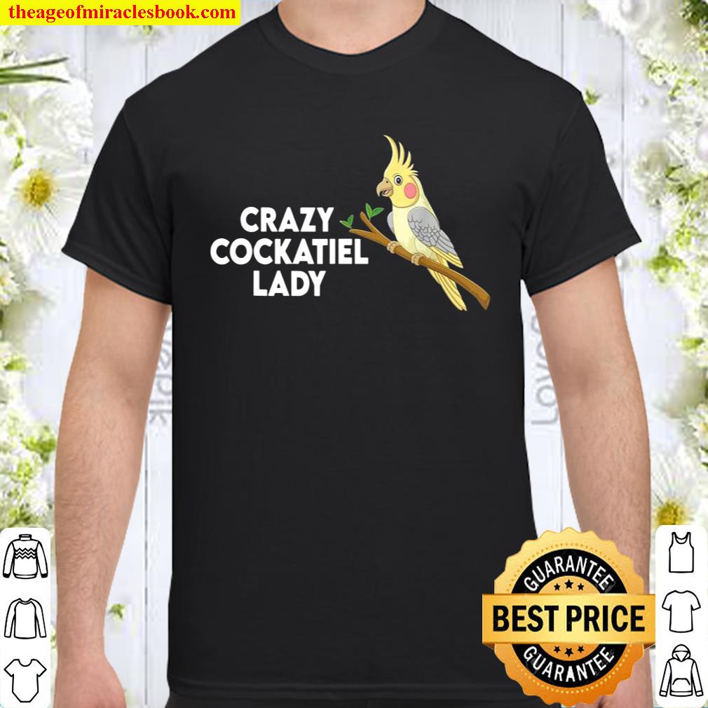 Funny Cockatiel Design And Ladies Shirt, hoodie, tank top, sweater