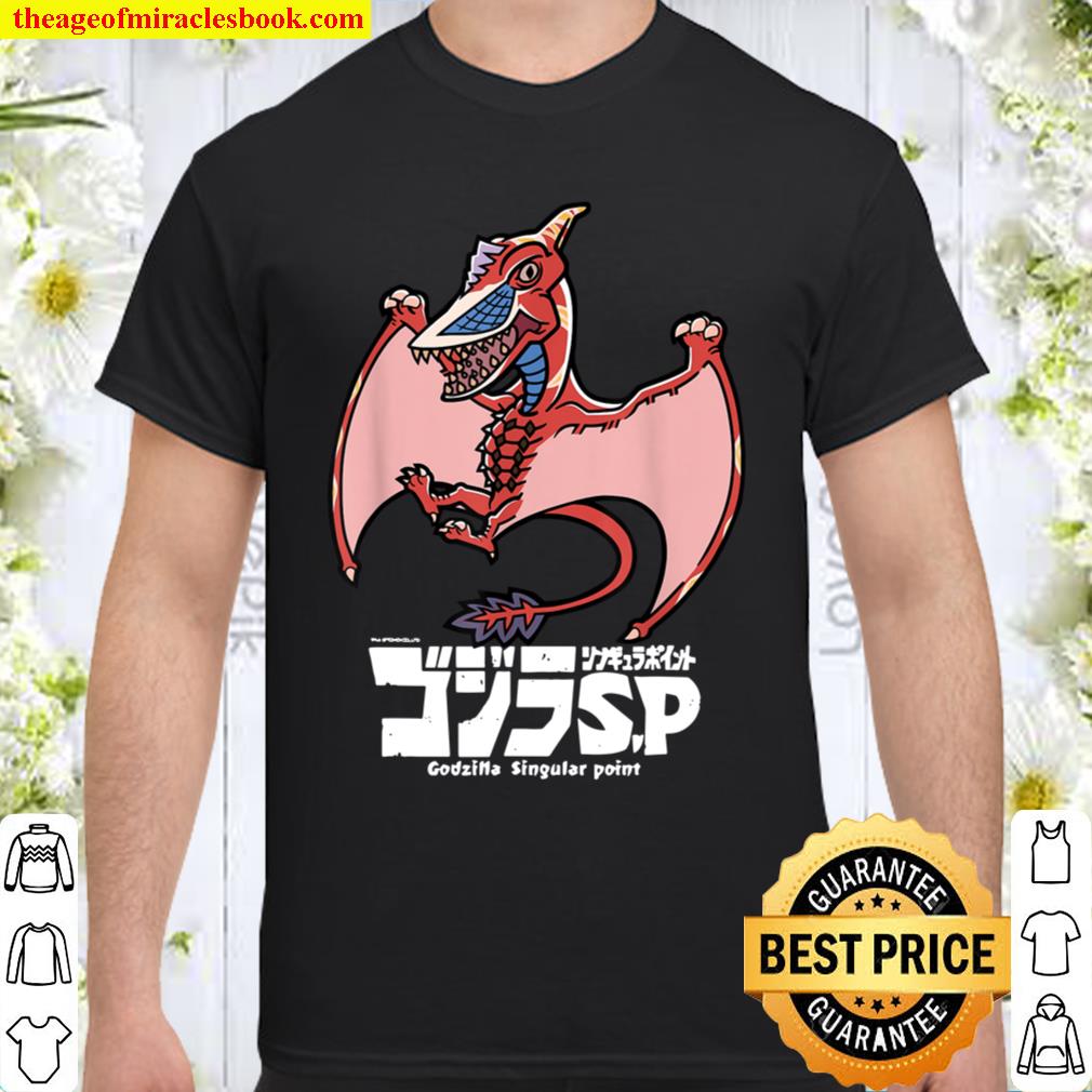 Godzilla Singular Point Rodan limited Shirt, Hoodie, Long Sleeved, SweatShirt