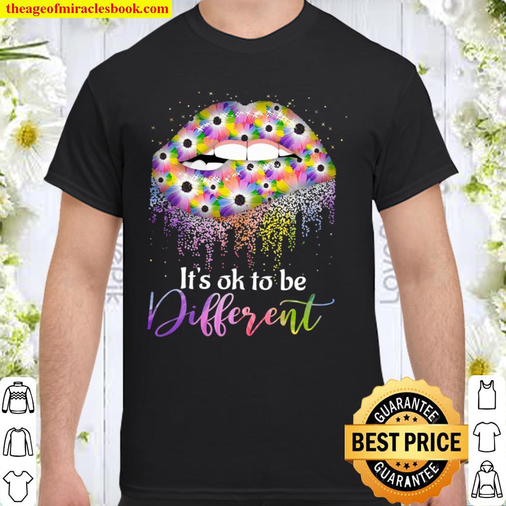 It’s Ok To Be Different limited Shirt, Hoodie, Long Sleeved, SweatShirt It’s Ok To Be Different limited Shirt, Hoodie, Long Sleeved, SweatShirt
