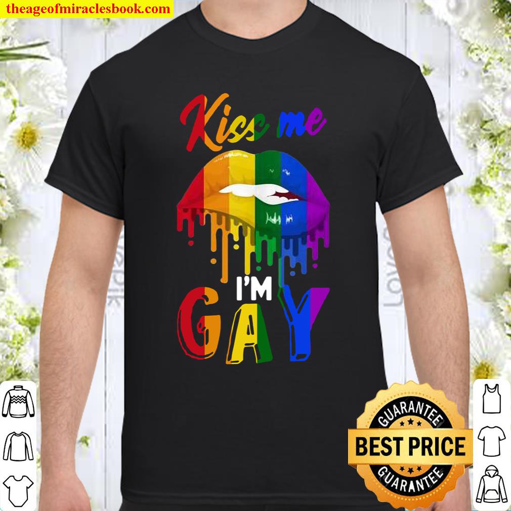 Kiss Me, I’m Gay Homosexual Pride, LGBT Pride Shirt, hoodie, tank top, sweater Kiss Me, I’m Gay Homosexual Pride, LGBT Pride Shirt, hoodie, tank top, sweater
